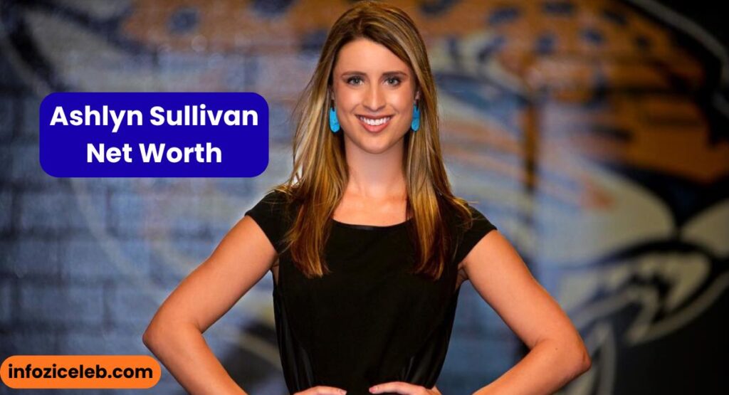 Ashlyn Sullivan Net Worth